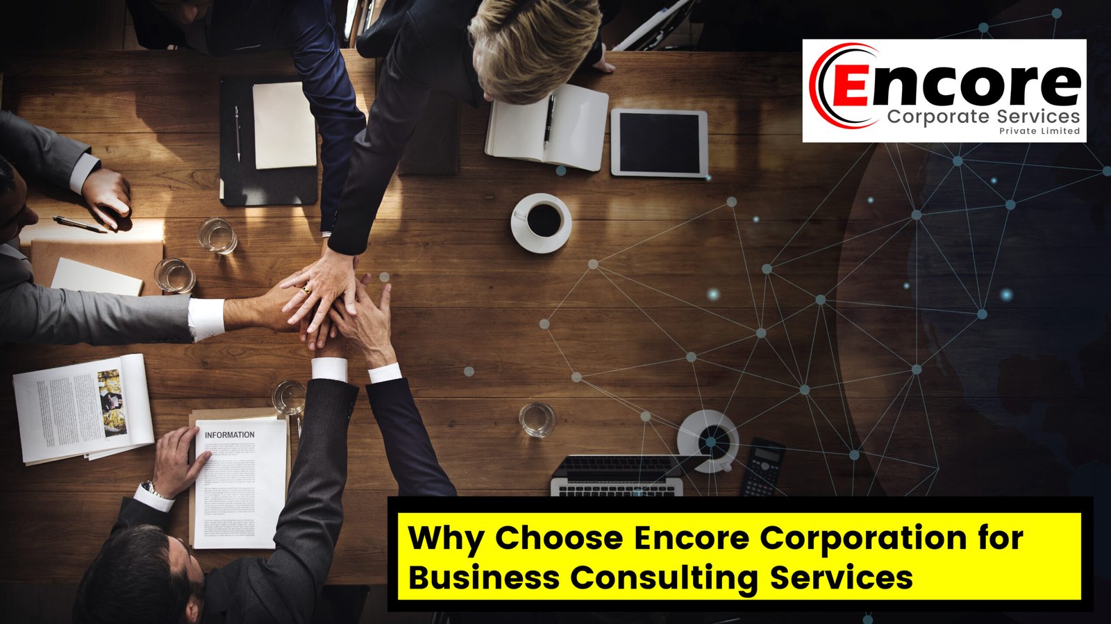 Why Choose Encore Corporation for Business Consulting Services